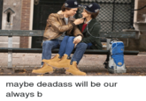 Deadass