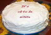 It's Okay to Be White