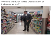 "Where the fuck is the Declaration of Independence?" by formua buby food ad Pan