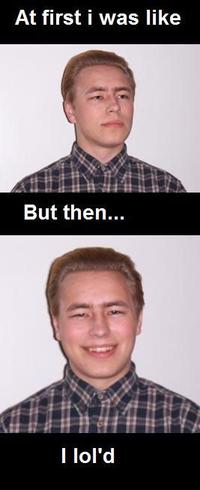 At First I Was Like...