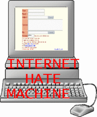 Internet Hate Machine