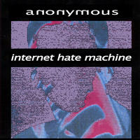 Internet Hate Machine