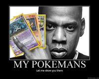 My Pokemans, Let Me Show You Them