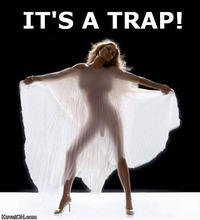 It's A Trap!