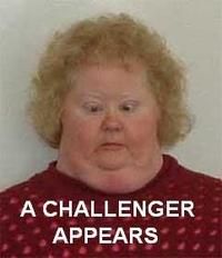 A Challenger Appears