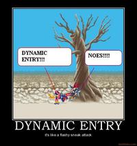 DYNAMIC ENTRY!