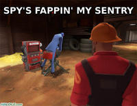 Spy's sappin' my/mah sentry