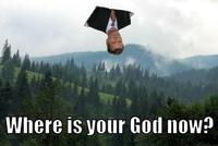 Where is Your God Now?