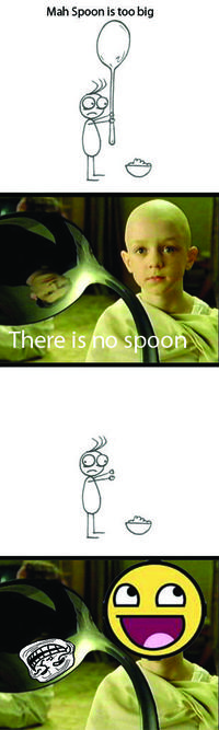My Spoon Is Too Big