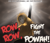Row Row Fight the Powah