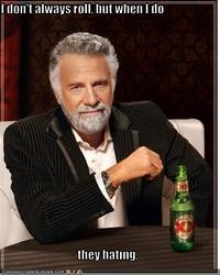 The Most Interesting Man in the World