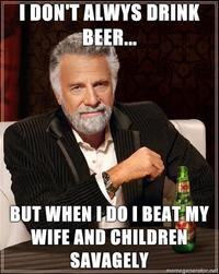 The Most Interesting Man in the World