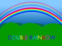 Double Rainbow