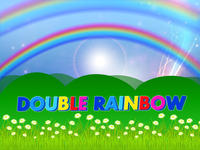Double Rainbow