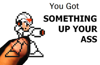 You Got Mega Man