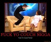 Fuck Yo Couch