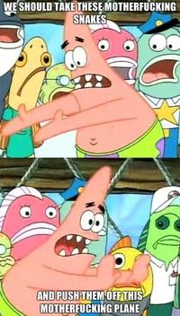 Push It Somewhere Else Patrick