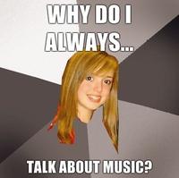 Musically Oblivious 8th Grader