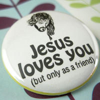 Jesus Is A Friend Of Mine