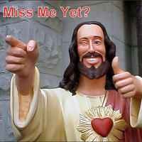 Miss Me Yet?