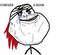 forever_a_noob.jpg