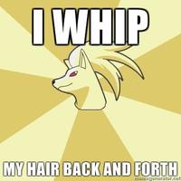 I Whip My Hair Back and Forth