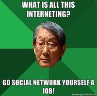 What-is-all-this-interneting-go-social-network-yourself-a-job