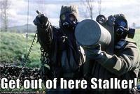 "Get Out Of Here Stalker!"
