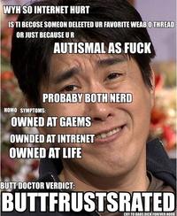 Hurt Feelings and Butt Ranged/Wall of Text Insult Images