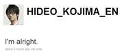 Hideo Kojima/ "I'm Alright"