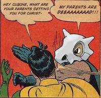 My Parents Are Dead / Batman Slapping Robin
