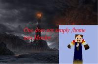One Does Not Simply Walk into Mordor