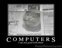 Oh God How Did This Get Here I Am Not Good With Computer