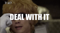 Deal With It