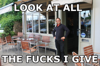 Look At All The Fucks I Give