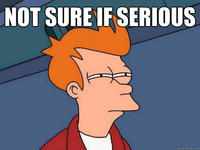 Futurama Fry / Not Sure If X