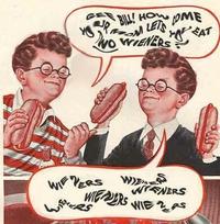 Gee Bill how come your mom﻿ lets you eat two wieners?