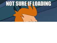 Futurama Fry / Not Sure If X