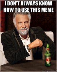 The Most Interesting Man in the World