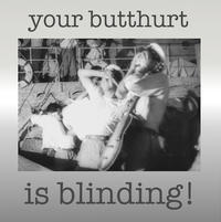 Butthurt