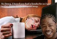 Xzibit Yo Dawg