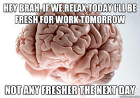 Scumbag Brain