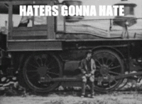 Haters Gonna Hate