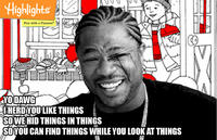 Xzibit Yo Dawg