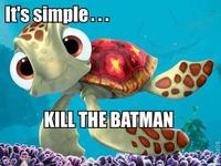 It's Simple, We Kill The Batman