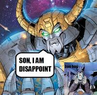 Son, I am disappoint