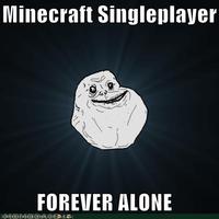 Forever Alone
