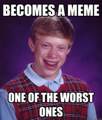 Bad Luck Brian