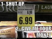 Shut Up And Take My Money!