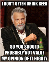 The Most Interesting Man in the World